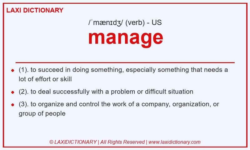 Definition manage in American English