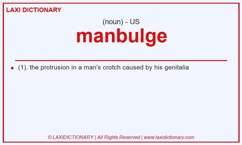 Definition manbulge in American English