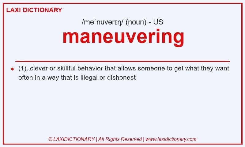 Definition maneuvering in American English