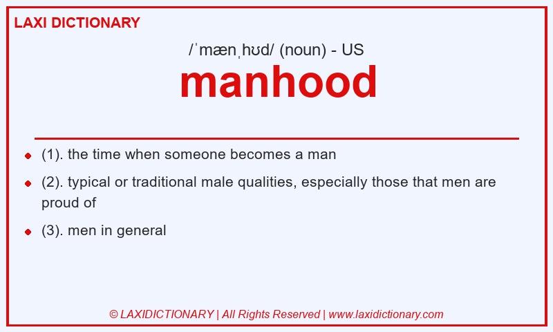 Definition manhood in American English