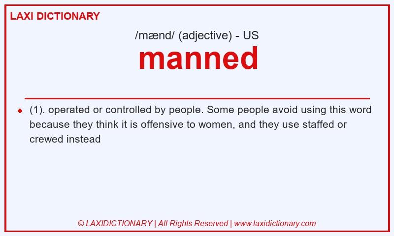 Definition manned in American English