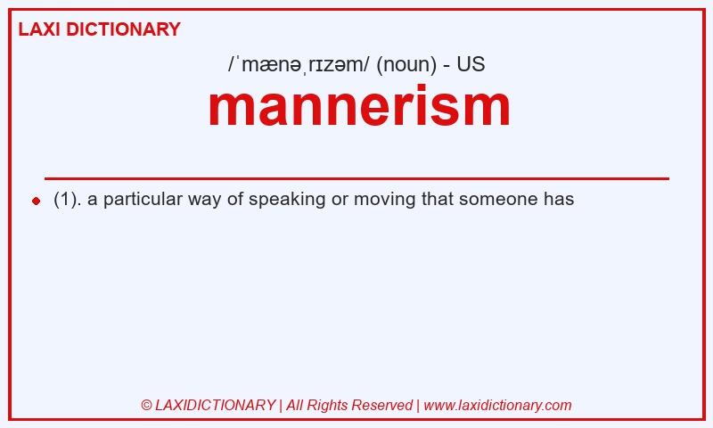 Definition mannerism in American English