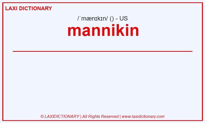 Definition mannikin in American English
