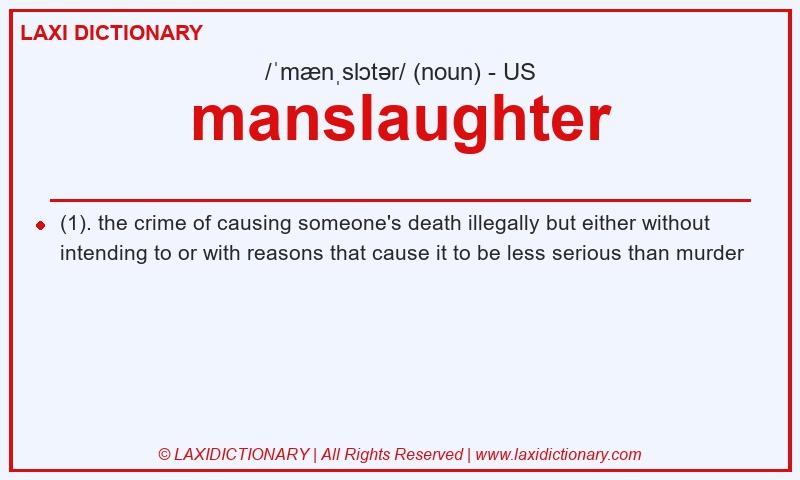 Definition manslaughter in American English