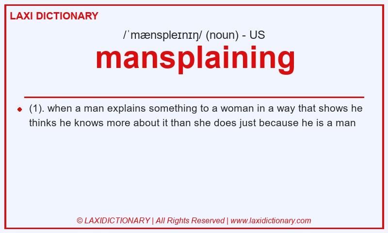 Definition mansplaining in American English