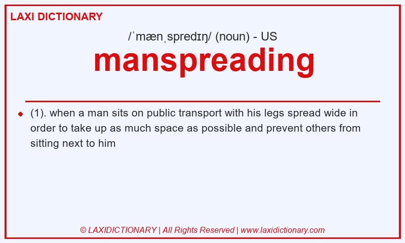 Definition manspreading in American English