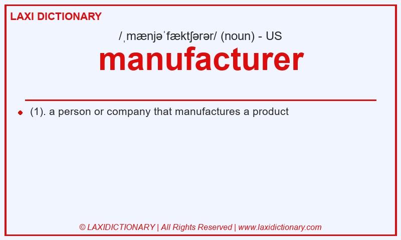 Definition manufacturer in American English