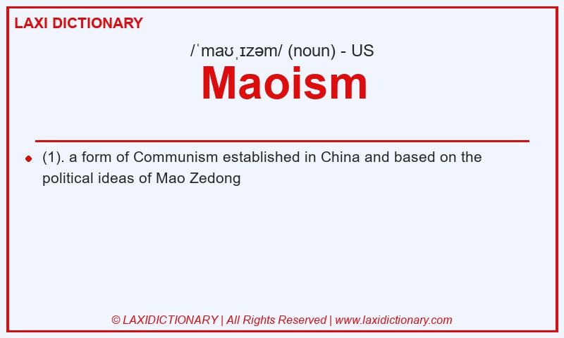 Definition Maoism in American English