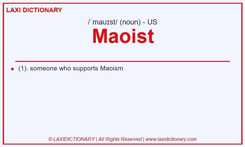 Definition Maoist in American English