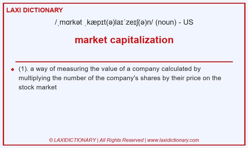 Definition market capitalization in American English
