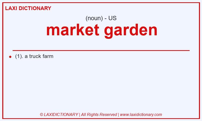 Definition market garden in American English