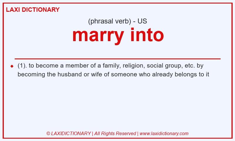 Definition marry into in American English