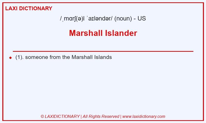 Definition Marshall Islander in American English