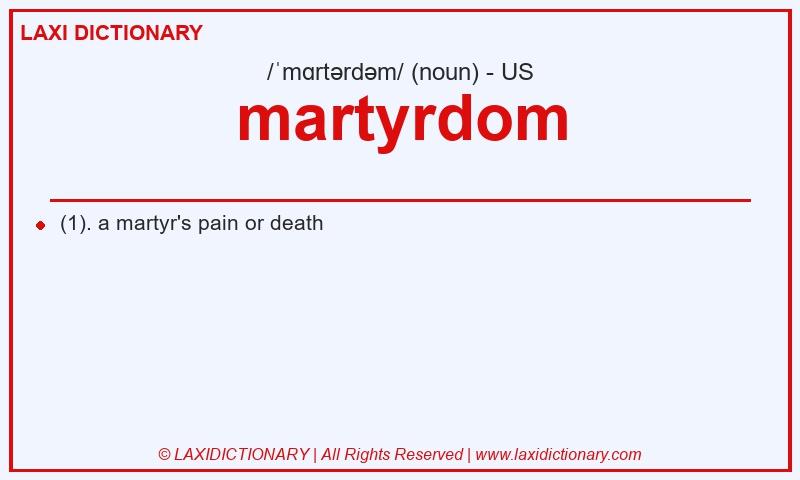 Definition martyrdom in American English
