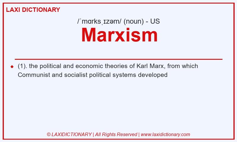 Definition Marxism in American English