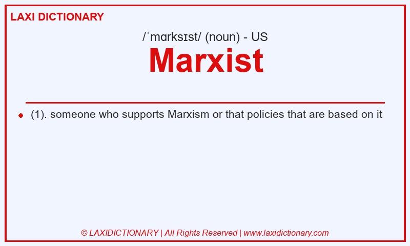 Definition Marxist in American English