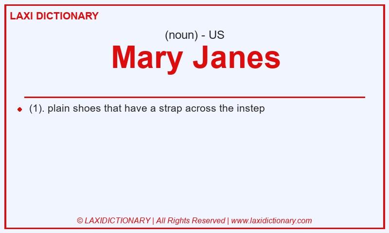 Definition Mary Janes in American English