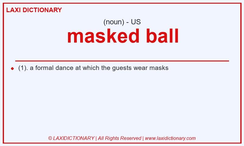 Definition masked ball in American English