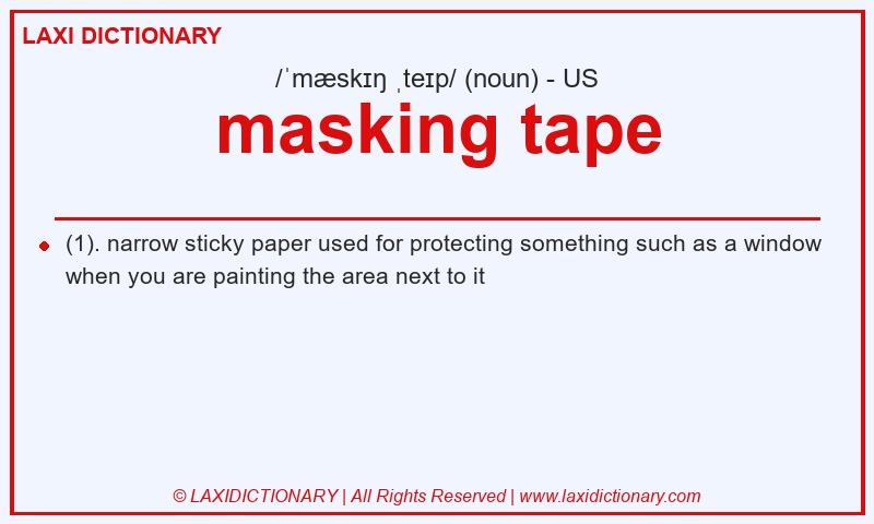 Definition masking tape in American English