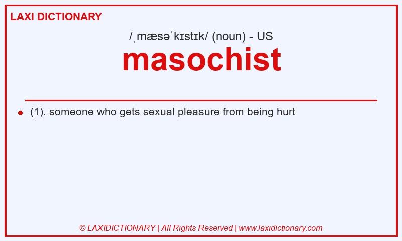 Definition masochist in American English