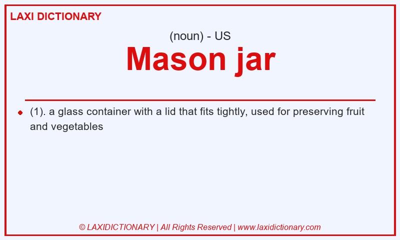 Definition Mason jar in American English