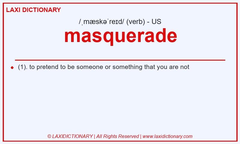 Definition masquerade in American English