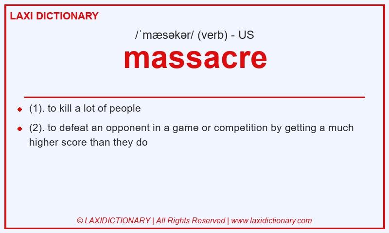 Definition massacre in American English