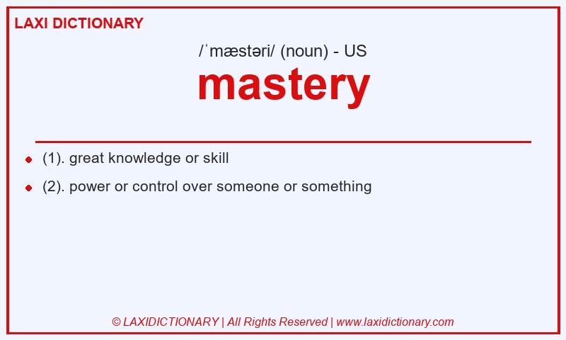 Definition mastery in American English
