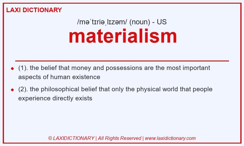 Definition materialism in American English