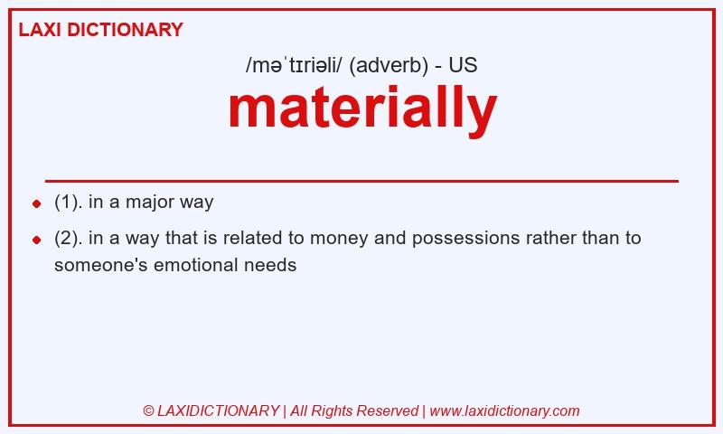Definition materially in American English