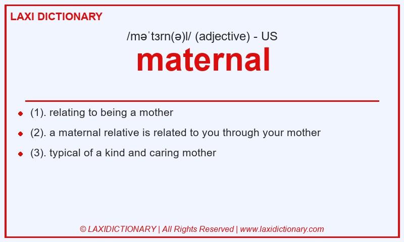 Definition maternal in American English