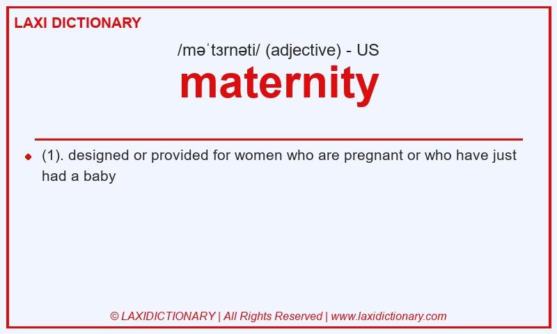 Definition maternity in American English