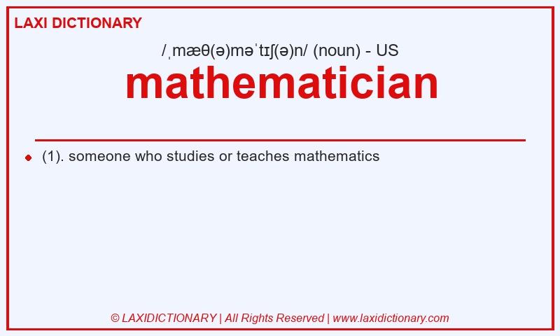 Definition mathematician in American English