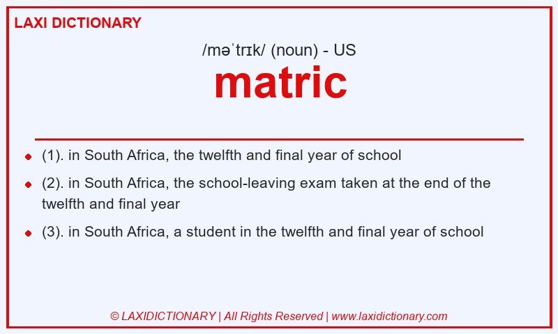 Definition matric in American English