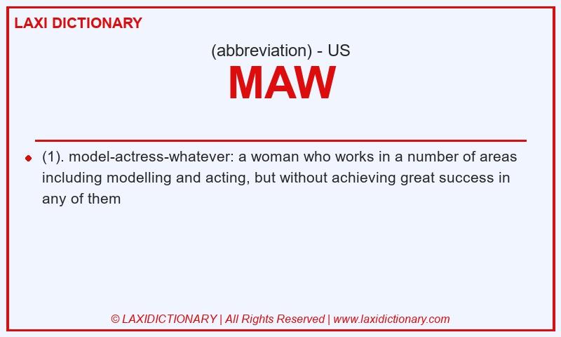 Definition MAW in American English