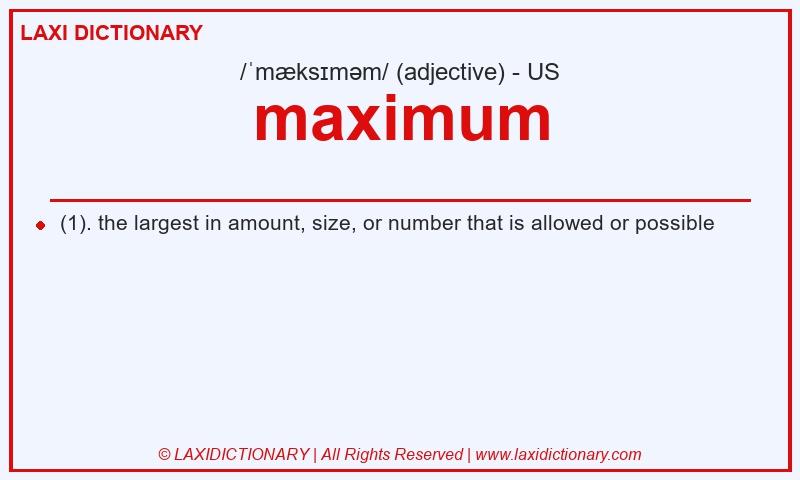 Definition maximum in American English