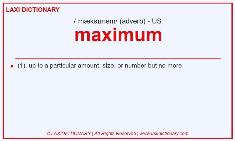 Definition maximum in American English