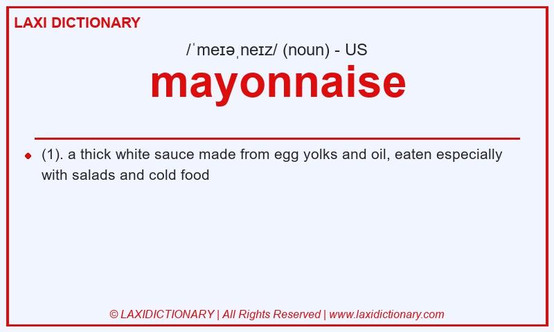 Definition mayonnaise in American English