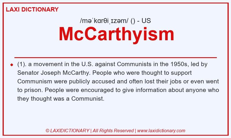 Definition McCarthyism in American English