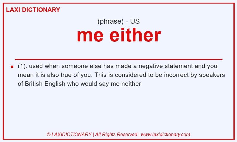 Definition me either in American English