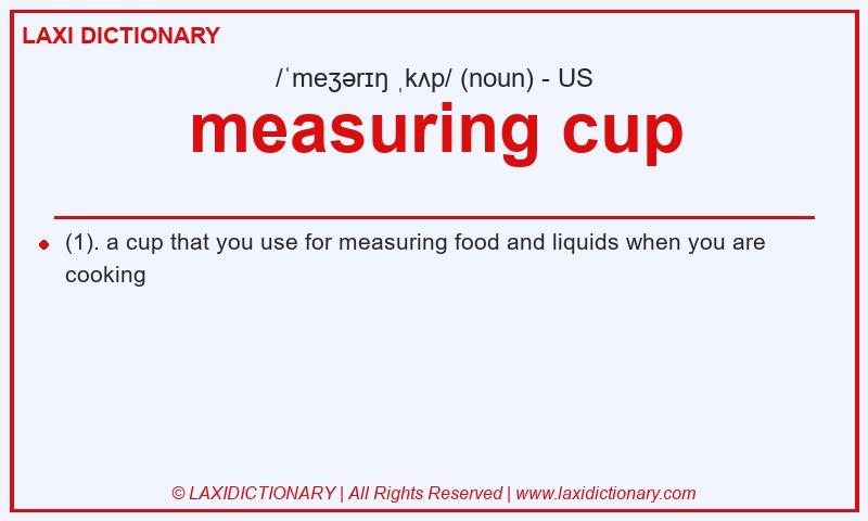 Definition measuring cup in American English