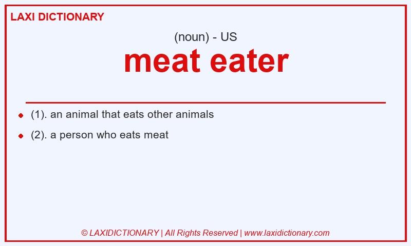 Definition meat eater in American English
