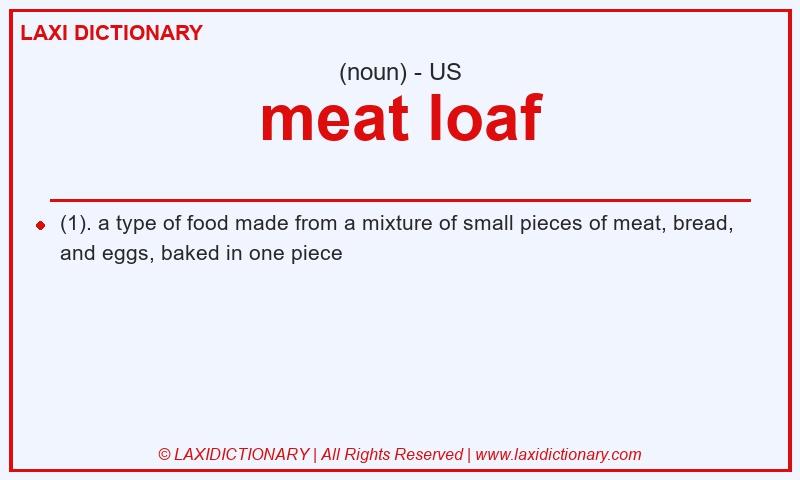 Definition meat loaf in American English