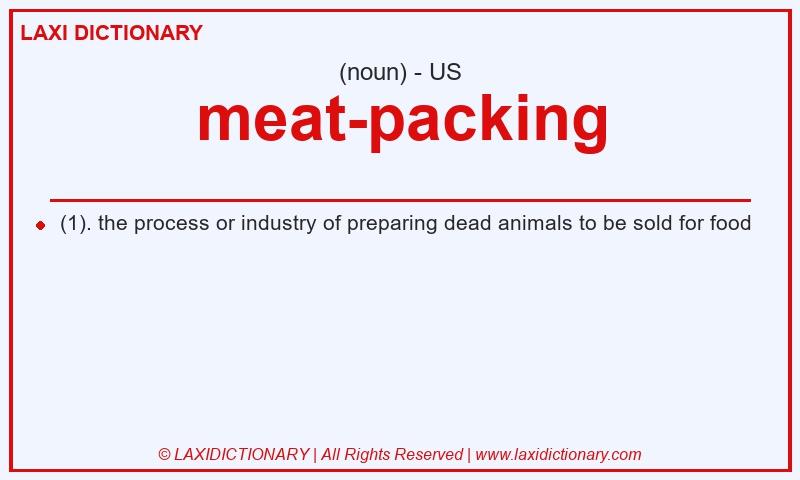 Definition meat-packing in American English