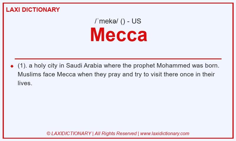Definition Mecca in American English