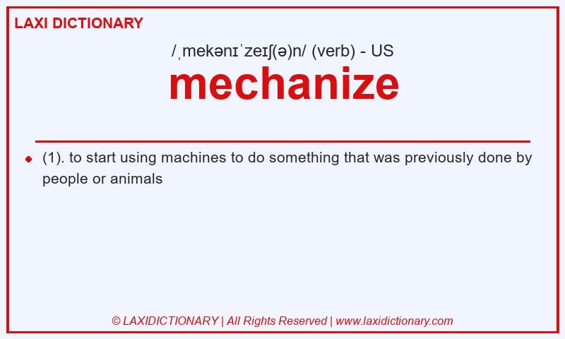 Definition mechanize in American English