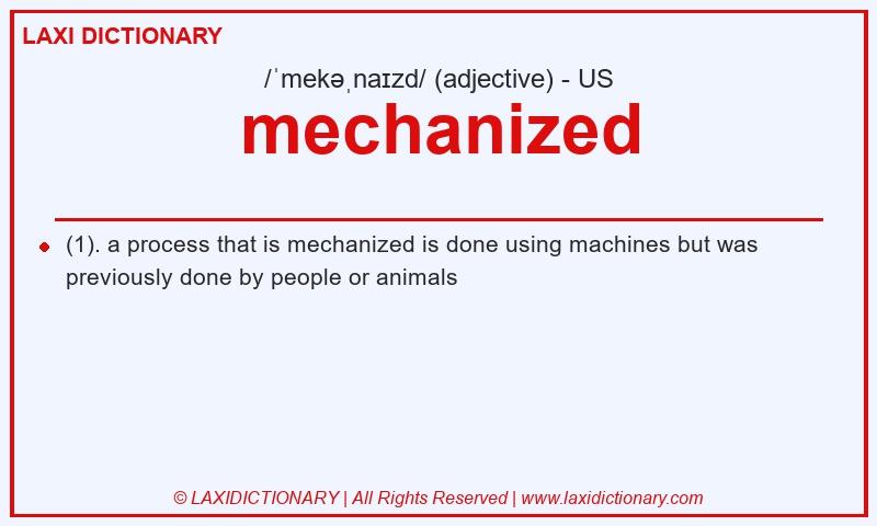 Definition mechanized in American English
