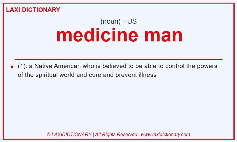 Definition medicine man in American English