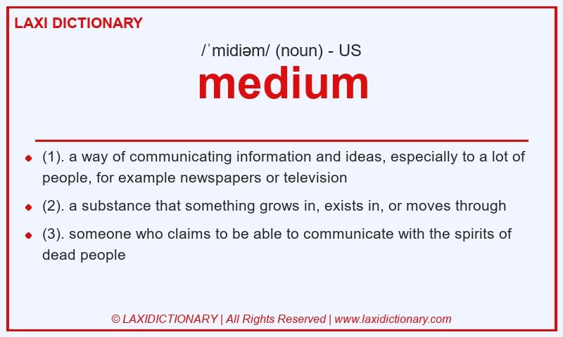 Definition medium in American English