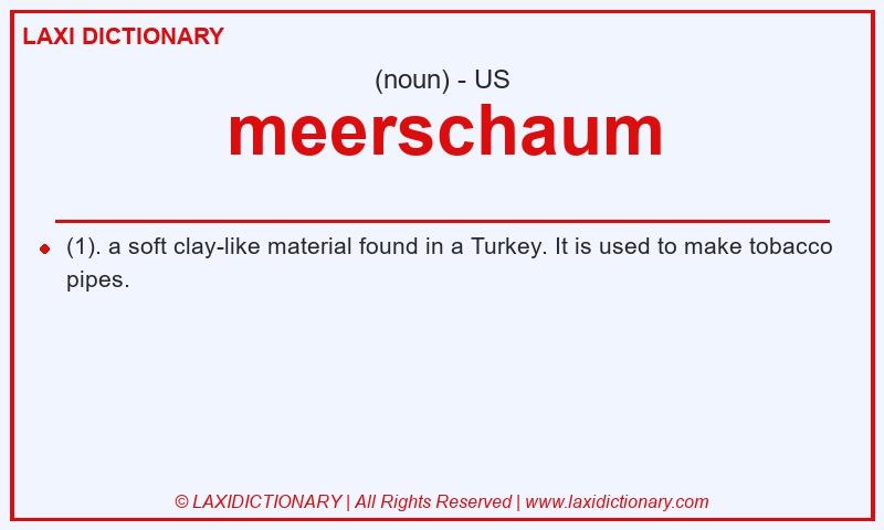 Definition meerschaum in American English